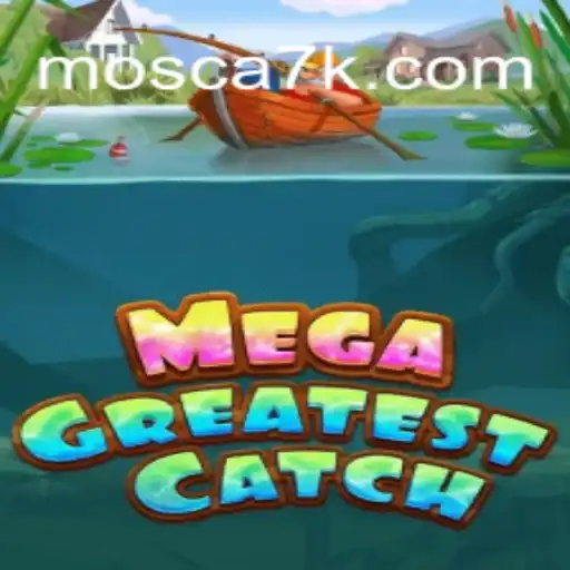 MegaGreatestCatch: O Novo Fenômeno dos Jogos de Pesca