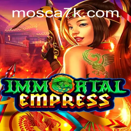 ImmortalEmpress: Desvende os Mistérios do Novo Jogo Estratégico